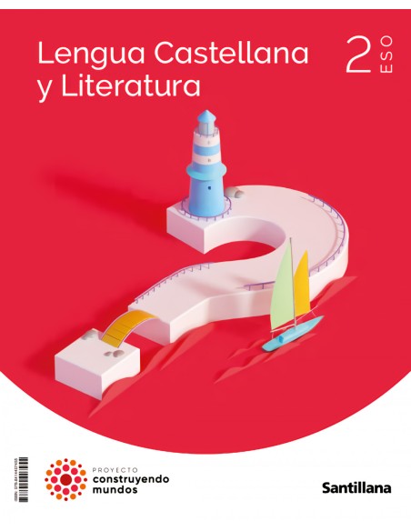 LENGUA Y LITERATURA 2ºESO CONSTRUYENDO MUNDOS 2023